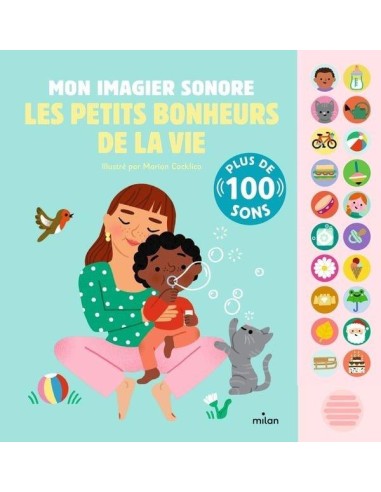 Edition Milan - Mon grand Livre imagier Sonore les petits bonheurs de la vie