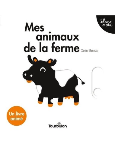 Edition Tourbillon - Livre noir et blanc Mes animaux de la ferme