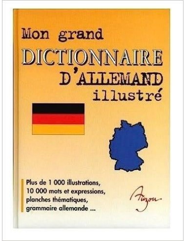 Mon grand dictionnaire d'Allemand Illustré - Fleurus