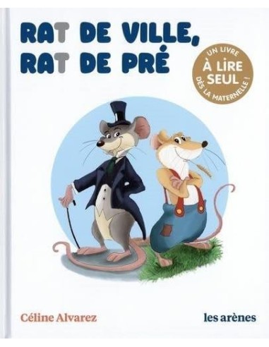 Céline Alvarez - Livre Rat des villes Rat des pré - Les Arenes