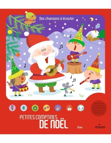 Milan - Livre sonore - Petites comptines de Noel pour bebe